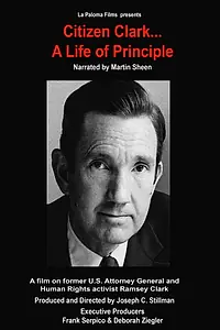 Постер к фильму «Citizen Clark... A Life of Principle (2018)»