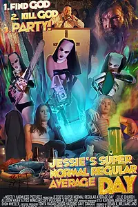 Постер к фильму «Jessie's Super Normal Regular Average Day (2019)»