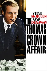 Постер к фильму «Афера Томаса Крауна (1968)»