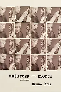 Постер к фильму «Natureza Morta (2019)»
