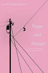Главный постер фильма «Poppy and Margot (2019)»