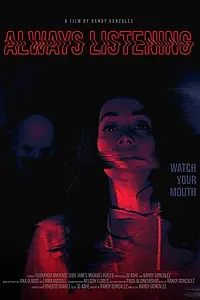 Постер к фильму «Always Listening (2019)»