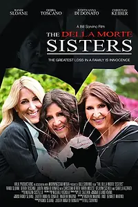 Постер к фильму «The Della Morte Sisters (2019)»