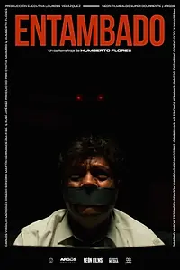 Постер к фильму «Entambado (2020)»