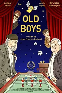 Постер к фильму «Old Boys (2022)»