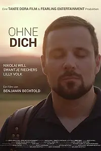 Постер к фильму «Ohne Dich (2018)»