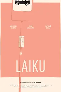Постер к фильму «Laiku (2018)»