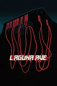 Главный постер фильма «Laguna Ave (2021)»