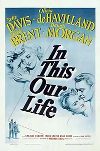 Главный постер фильма «В этом наша жизнь (1942)»