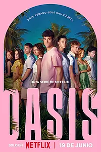 Постер к сериалу «Oasis (2026)»