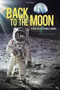 Постер к фильму «Back to the Moon (2019)»