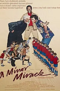 Постер к фильму «A Minor Miracle (1985)»