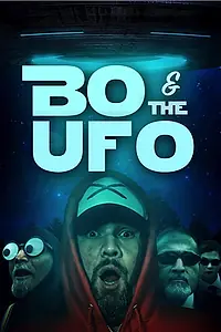 Главный постер фильма «Bo & The UFO (2019)»