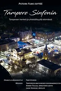 Главный постер фильма «Tampere Sinfonia (2018)»
