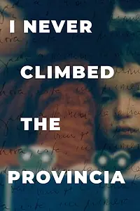 Главный постер фильма «Nunca subí el Provincia (2019)»