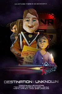 Постер к фильму «Destination: Unknown (2019)»