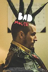 Главный постер фильма «Bad Mouth (2019)»