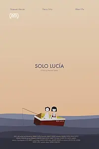 Постер к мультфильму «Solo Lucía (2018)»