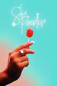 Постер к фильму «She Paradise (2019)»