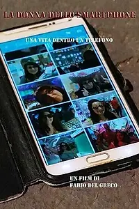 Главный постер фильма «La donna dello smartphone (2020)»