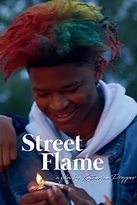 Постер к фильму «Street Flame (2019)»