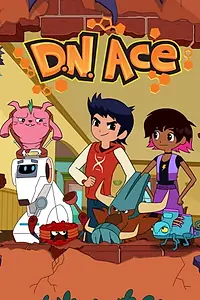 Постер к мультсериалу «D.N. Ace (2019)»