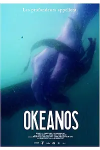 Постер к фильму «Ôkeanós (2019)»
