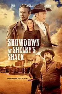 Главный постер фильма «Showdown at Shelby's Shack (2019)»