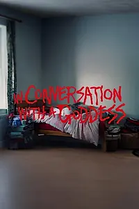 Постер к фильму «In Conversation with a Goddess (2019)»
