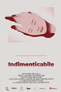Постер к фильму «Indimenticabile (2019)»