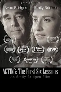 Постер к фильму «Acting: The First Six Lessons (2021)»