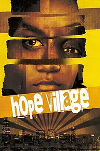 Главный постер фильма «Hope Village (2020)»