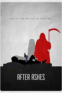 Постер к фильму «After Ashes (2018)»