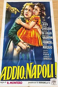 Главный постер фильма «Прощай, Неаполь! (1955)»