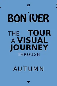Постер к фильму «Bon Iver: Autumn (2019)»