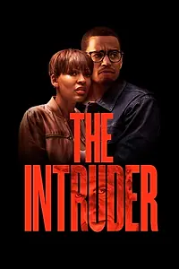 Главный постер фильма «The Intruder (2019)»