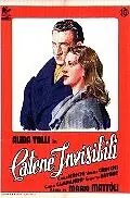 Главный постер фильма «Catene invisibili (1942)»
