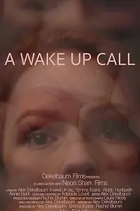 Постер к фильму «A Wake Up Call (2019)»