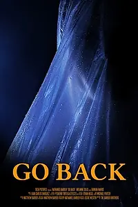 Постер к фильму «Go Back (2019)»