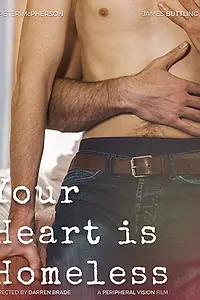 Главный постер фильма «Your Heart Is Homeless (2019)»