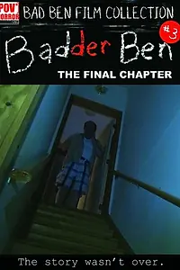 Постер к фильму «Badder Ben: The Final Chapter (2017)»