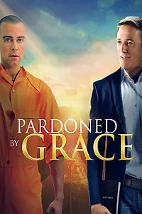 Постер к фильму «Pardoned by Grace (2022)»