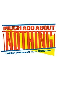 Главный постер фильма «The Public's Much Ado About Nothing (2019)»