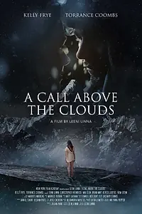 Главный постер фильма «A Call Above the Clouds (2020)»