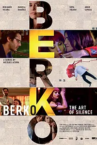 Главный постер сериала «Берко: Искусство тишины (2019)»