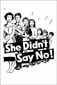 Главный постер фильма «She Didn't Say No (1958)»