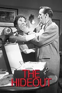 Постер к фильму «The Hideout (1956)»