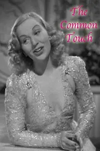 Постер к фильму «The Common Touch (1941)»