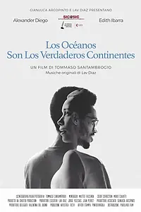 Главный постер фильма «Los oceanos son los verdaderos continentes (2019)»