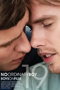 Постер к фильму «Boys On Film 19: No Ordinary Boy (2019)»
